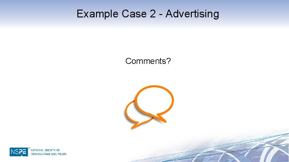 Example Case 2 - Advertising Comments? 