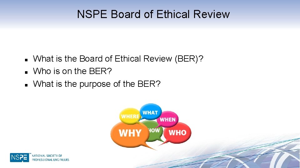 NSPE Board of Ethical Review n n n What is the Board of Ethical