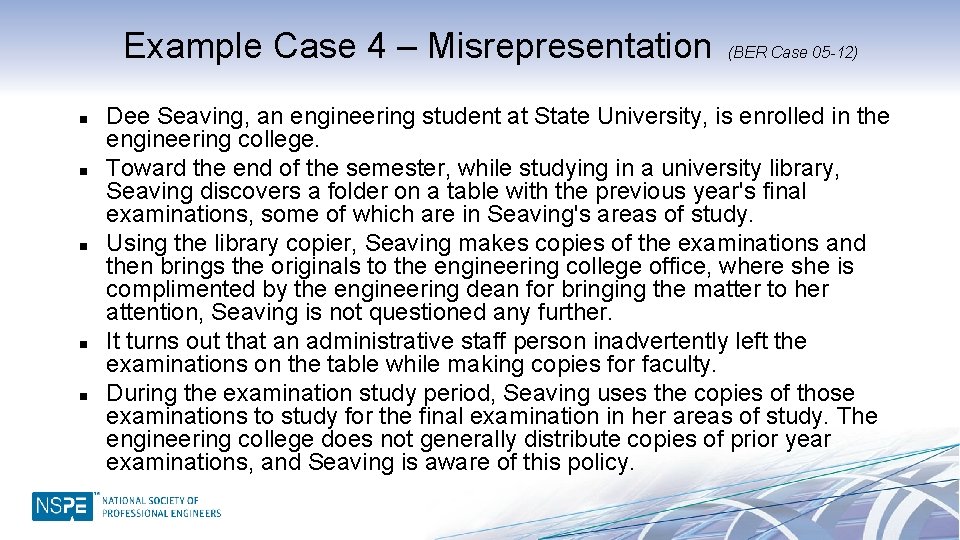 Example Case 4 – Misrepresentation (BER Case 05 -12) n n n Dee Seaving,