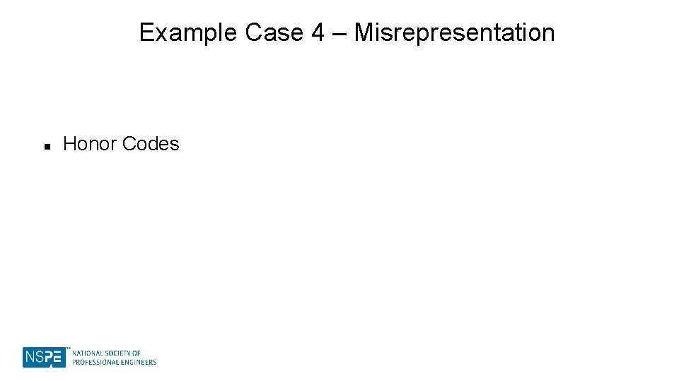 Example Case 4 – Misrepresentation n Honor Codes 