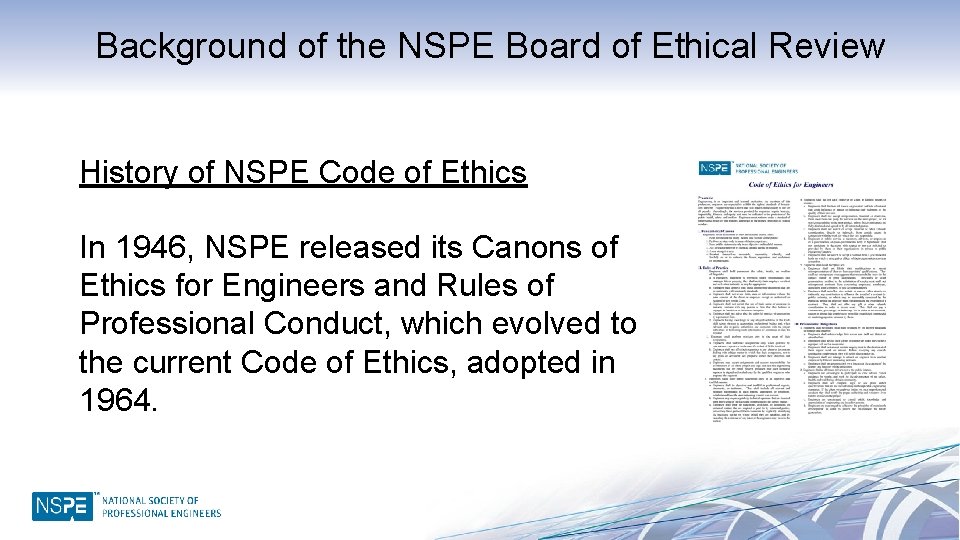 Background of the NSPE Board of Ethical Review History of NSPE Code of Ethics