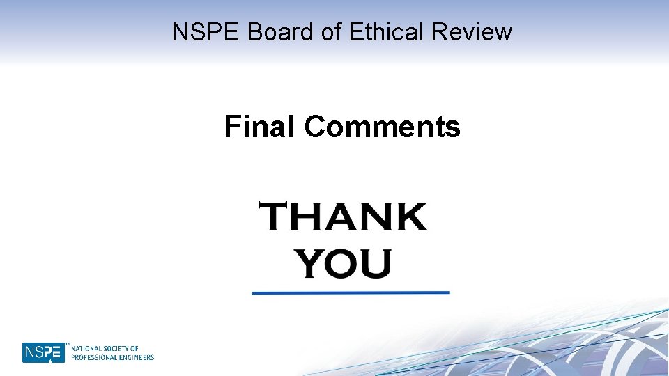 NSPE Board of Ethical Review Final Comments 