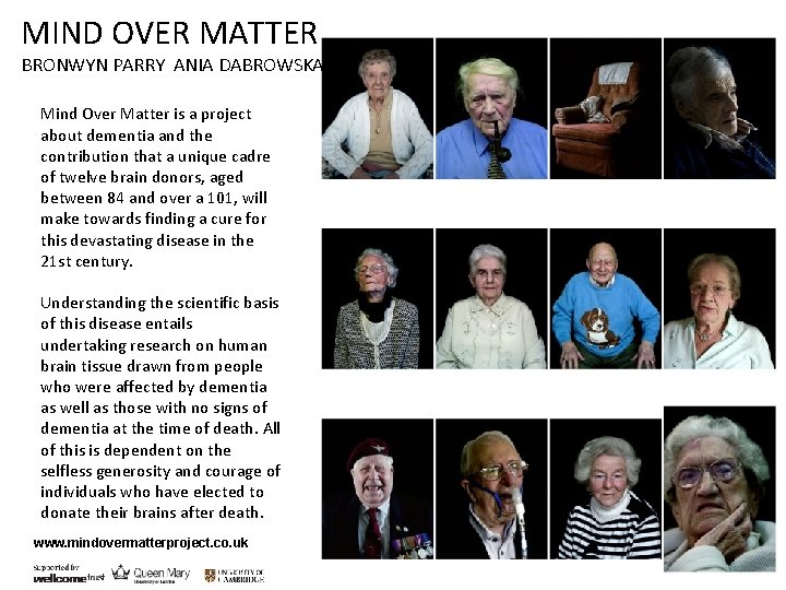 MIND OVER MATTER BRONWYN PARRY ANIA DABROWSKA Mind Over Matter is a project about