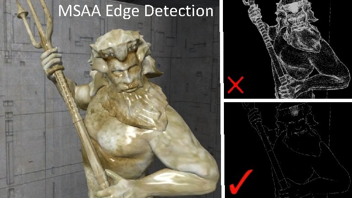 MSAA Edge Detection Conclusion 