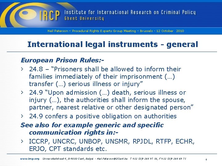 Neil Paterson – Procedural Rights Experts Group Meeting – Brussels - 12 October 2010