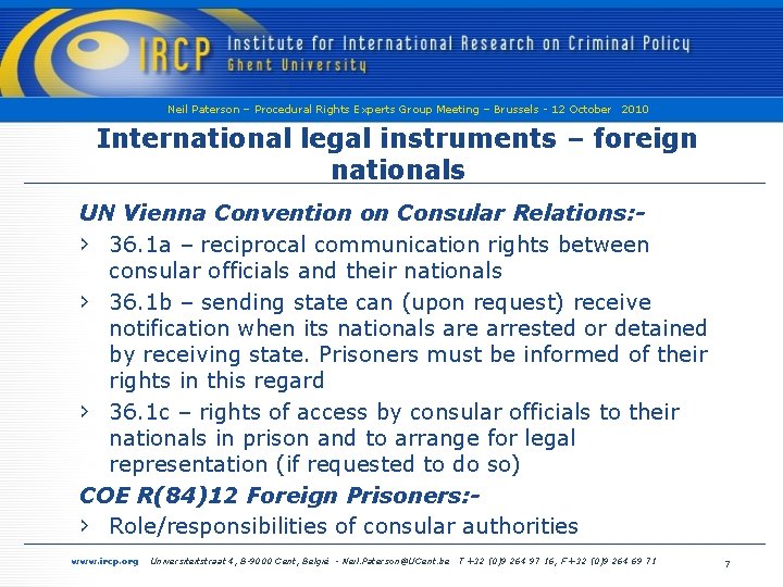 Neil Paterson – Procedural Rights Experts Group Meeting – Brussels - 12 October 2010