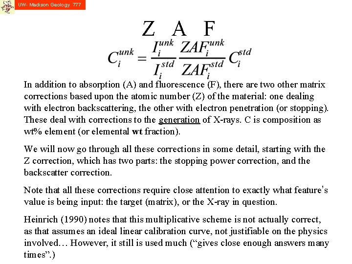 UW- Madison Geology 777 Z A F In addition to absorption (A) and fluorescence