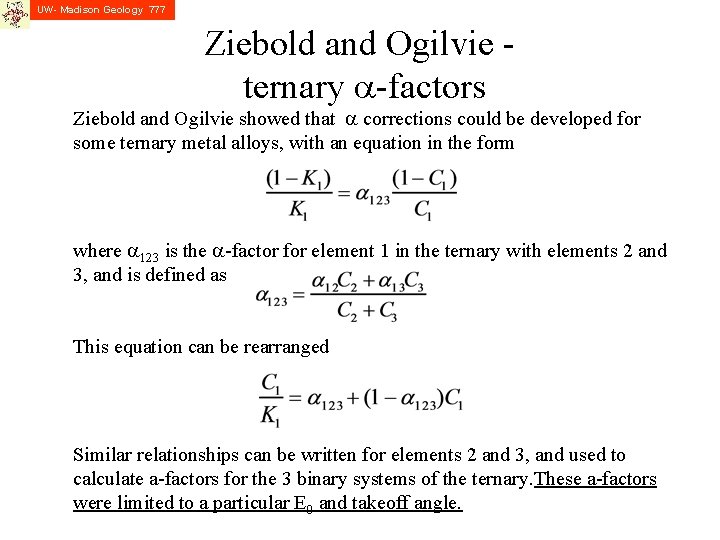 UW- Madison Geology 777 Ziebold and Ogilvie ternary a-factors Ziebold and Ogilvie showed that