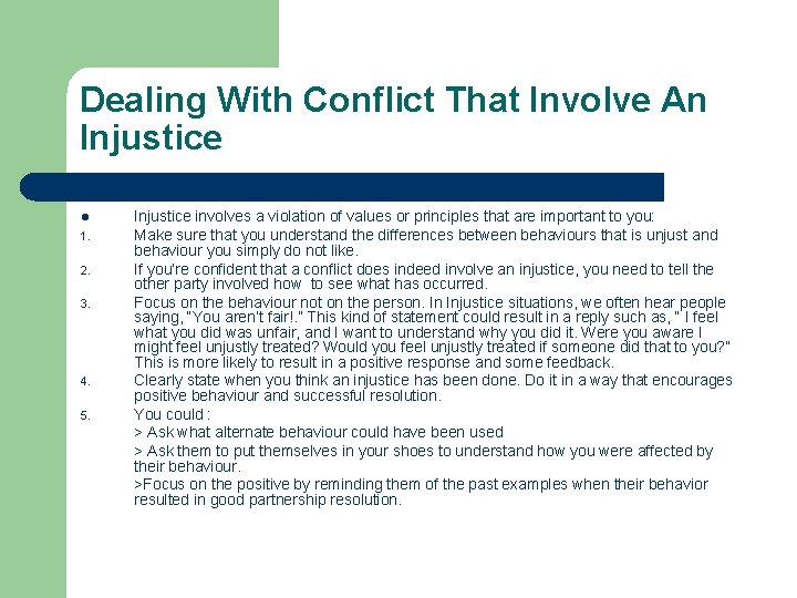 Dealing With Conflict That Involve An Injustice l 1. 2. 3. 4. 5. Injustice