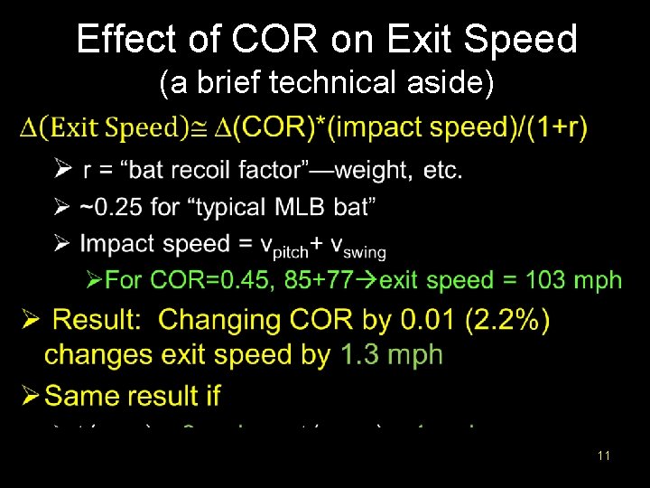 Effect of COR on Exit Speed (a brief technical aside) • 11 