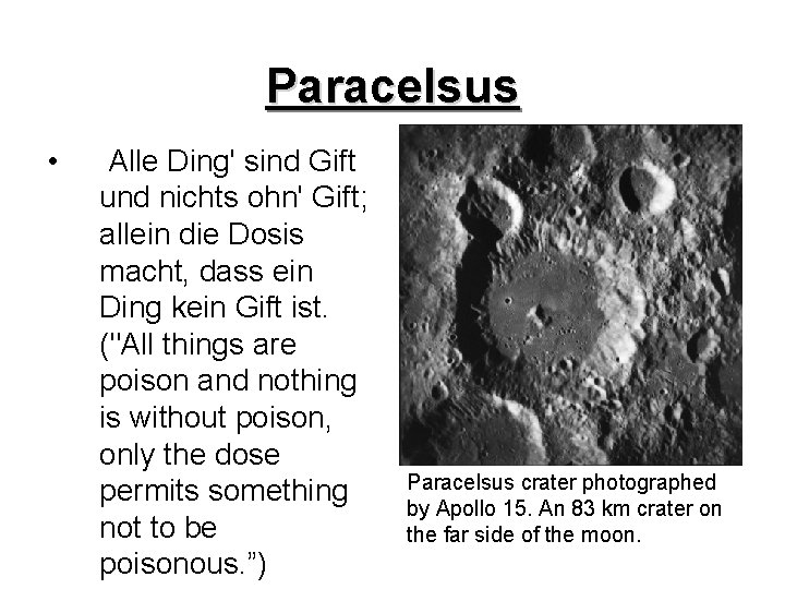 Paracelsus • Alle Ding' sind Gift und nichts ohn' Gift; allein die Dosis macht,