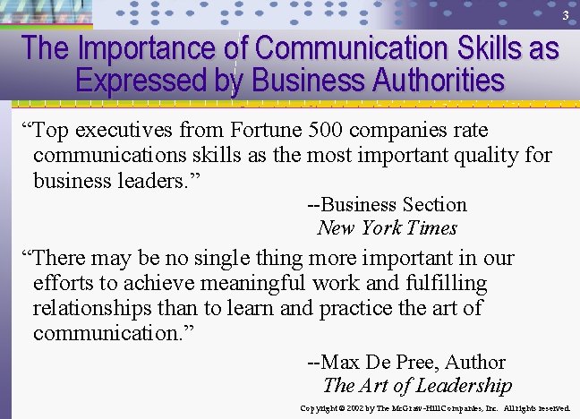 3 The Importance of Communication Skills as Expressed by Business Authorities “Top executives from