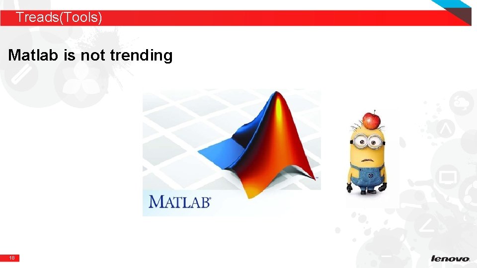 Treads(Tools) Matlab is not trending 18 Treads(Tools) Matlab is not trending 18