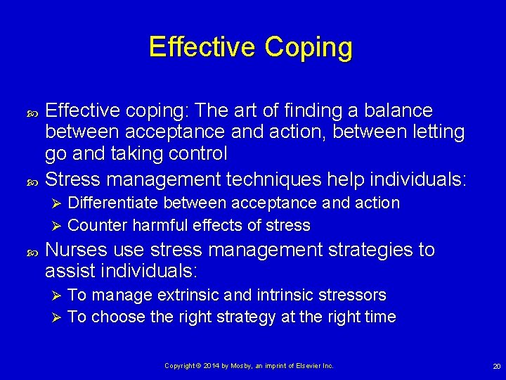 Effective Coping Effective coping: The art of finding a balance between acceptance and action,