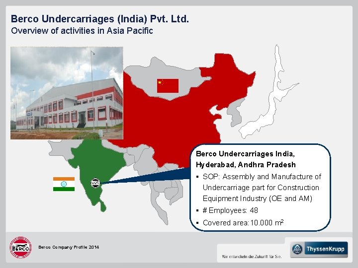 Berco Undercarriages (India) Pvt. Ltd. Overview of activities in Asia Pacific Berco Undercarriages India, Berco Undercarriages (India) Pvt. Ltd. Overview of activities in Asia Pacific Berco Undercarriages India,