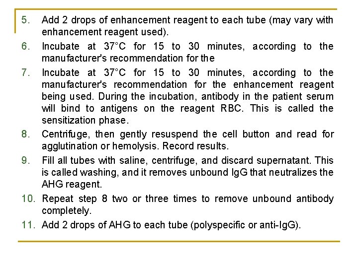 5. Add 2 drops of enhancement reagent to each tube (may vary with enhancement