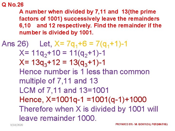 Q No. 26 A number when divided by 7, 11 and 13(the prime factors