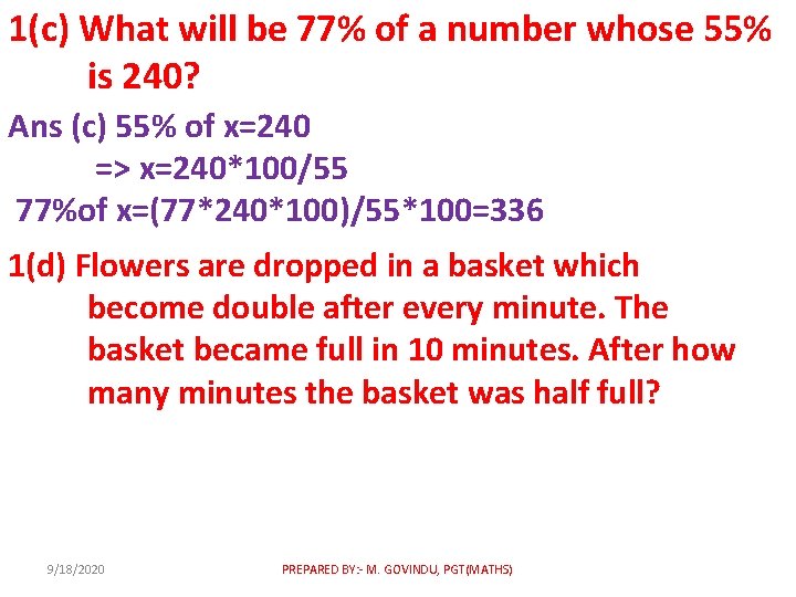 1(c) What will be 77% of a number whose 55% is 240? Ans (c)