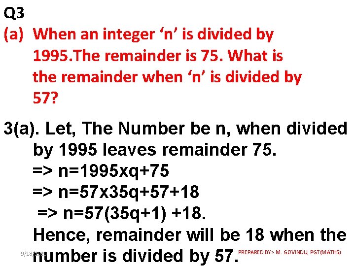 Q 3 (a) When an integer ‘n’ is divided by 1995. The remainder is