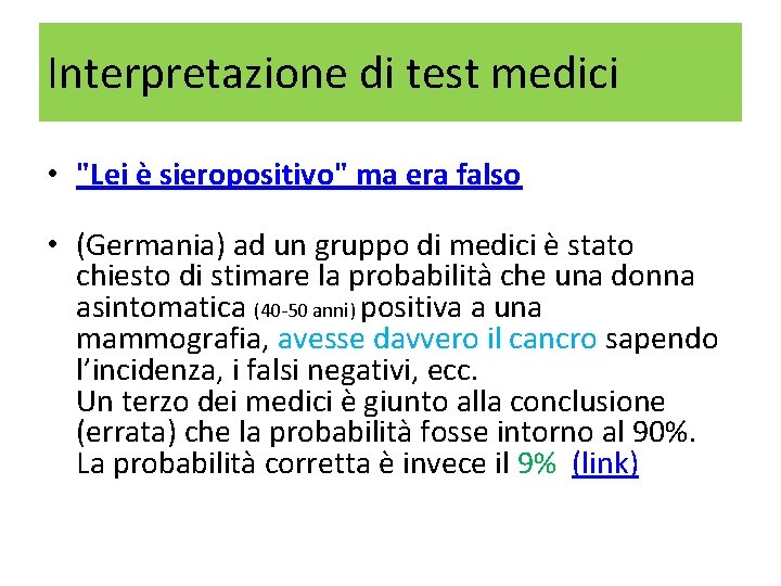 Interpretazione di test medici • "Lei è sieropositivo" ma era falso • (Germania) ad