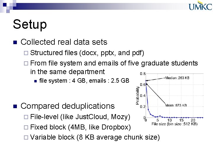 Setup n Collected real data sets ¨ Structured files (docx, pptx, and pdf) ¨ Setup n Collected real data sets ¨ Structured files (docx, pptx, and pdf) ¨