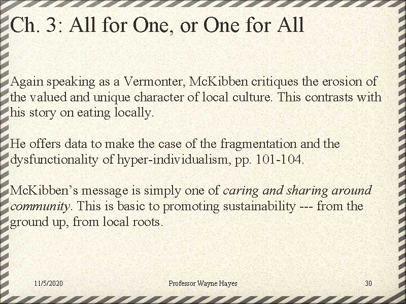 Ch. 3: All for One, or One for All Again speaking as a Vermonter,