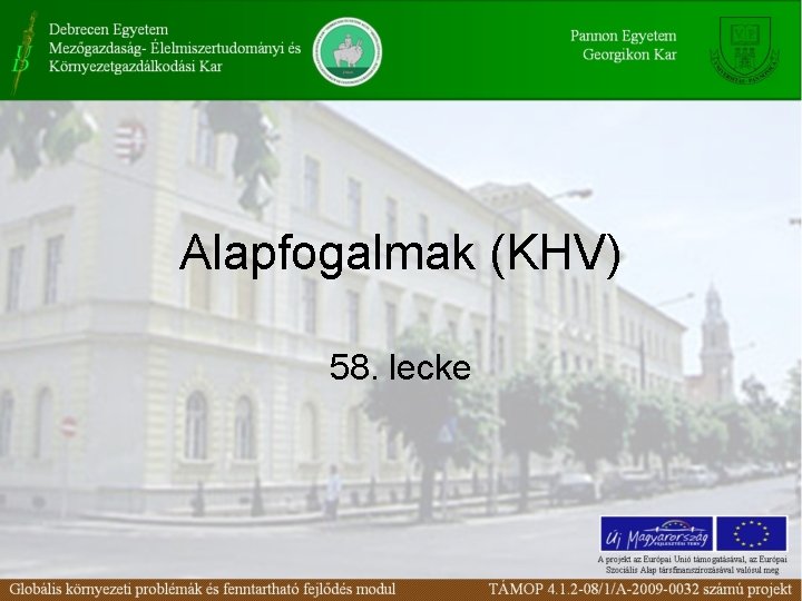 Alapfogalmak (KHV) 58. lecke 