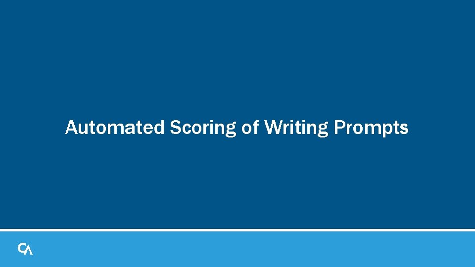 Automated Scoring of Writing Prompts 