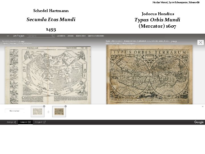 Nicolas Monod, Lycée Ribeaupierre, Ribeauvillé Schedel Hartmann Secunda Etas Mundi 1493 Jodocus Hondius Typus