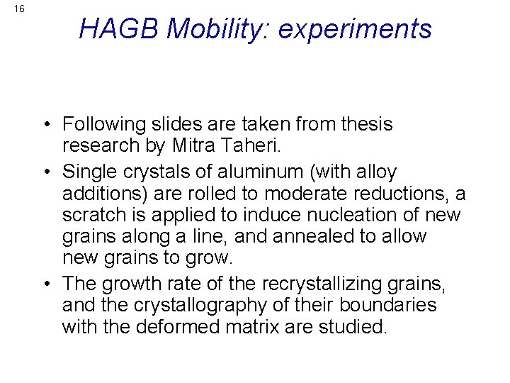 16 HAGB Mobility: experiments • Following slides are taken from thesis research by Mitra