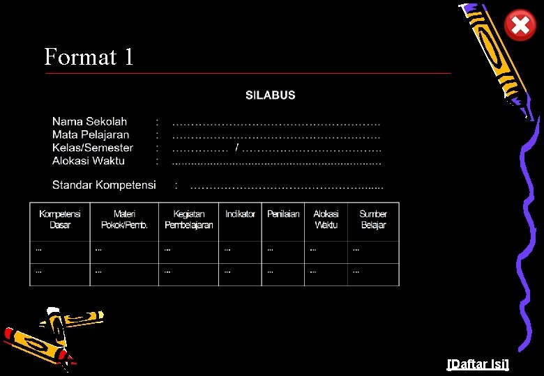 Format 1 Pusat Kurikulum - Balitbang Depdiknas 9 [Daftar Isi] 