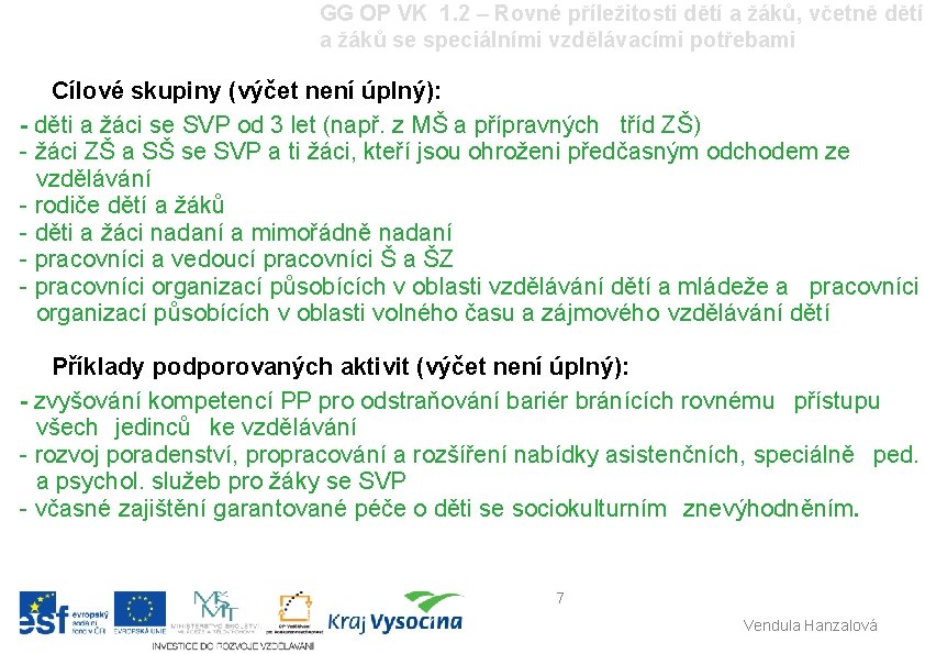 GG OP VK 1. 2 – Rovné příležitosti dětí a žáků, včetně dětí a