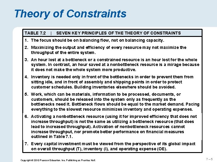Theory of Constraints TABLE 7. 2 | SEVEN KEY PRINCIPLES OF THEORY OF CONSTRAINTS