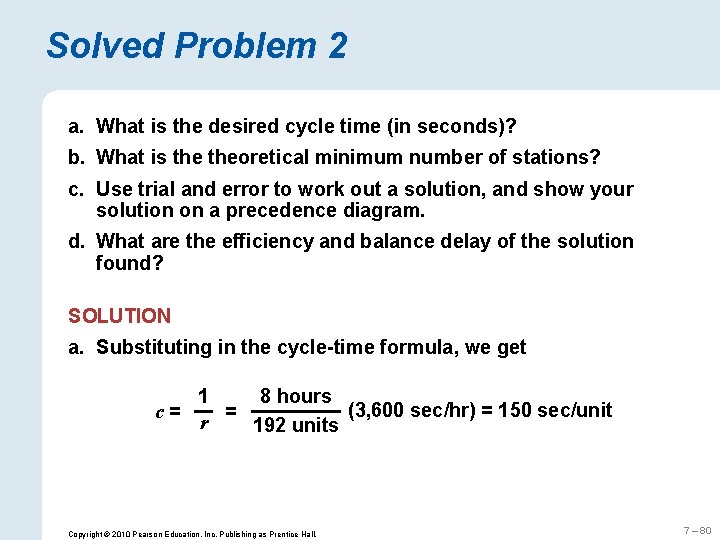 Solved Problem 2 a. What is the desired cycle time (in seconds)? b. What