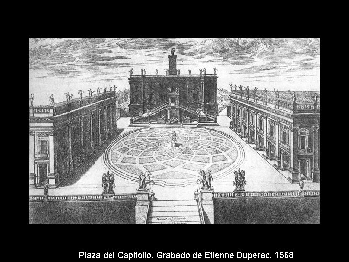 Plaza del Capitolio. Grabado de Etienne Duperac, 1568 