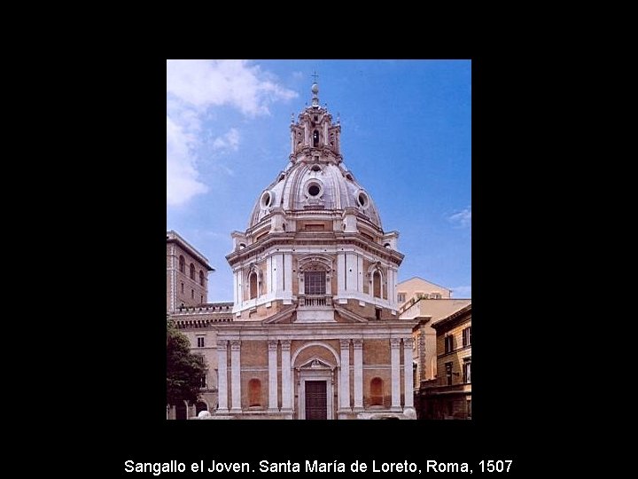 Sangallo el Joven. Santa María de Loreto, Roma, 1507 