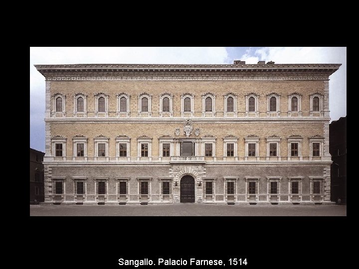 Sangallo. Palacio Farnese, 1514 