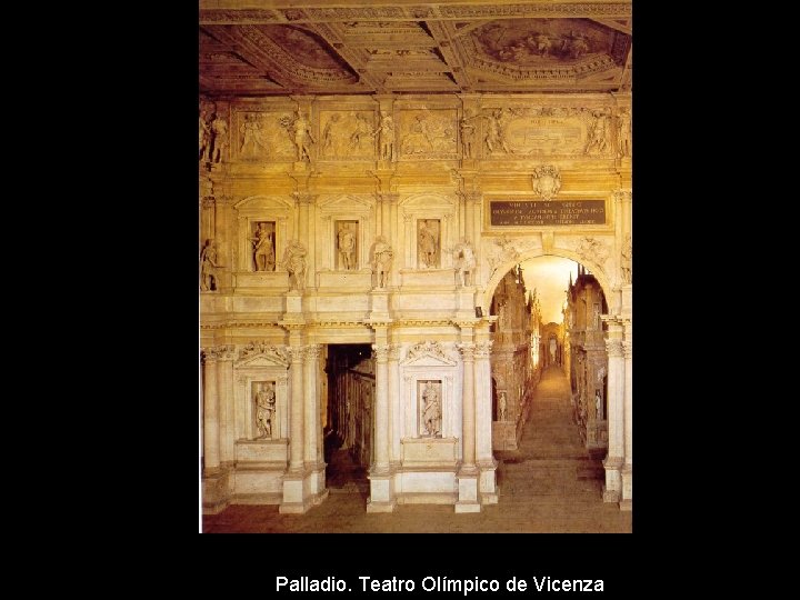 Palladio. Teatro Olímpico de Vicenza 