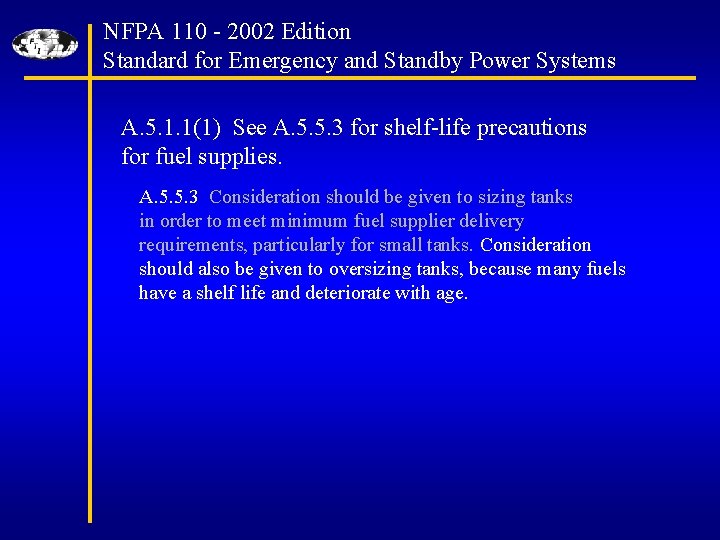 NFPA 110 - 2002 Edition Standard for Emergency and Standby Power Systems A. 5.