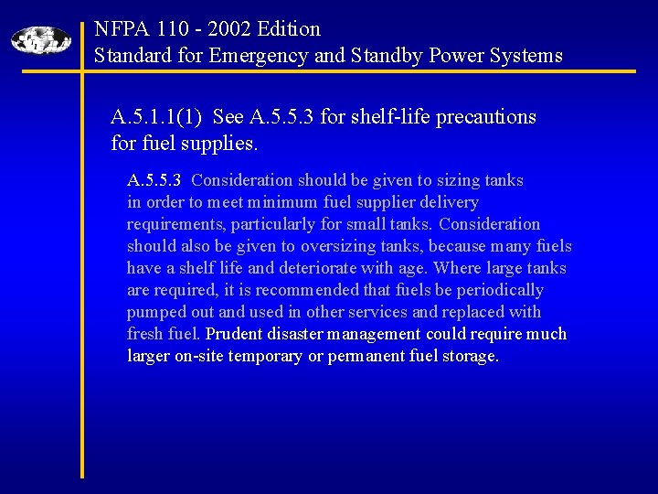 NFPA 110 - 2002 Edition Standard for Emergency and Standby Power Systems A. 5.