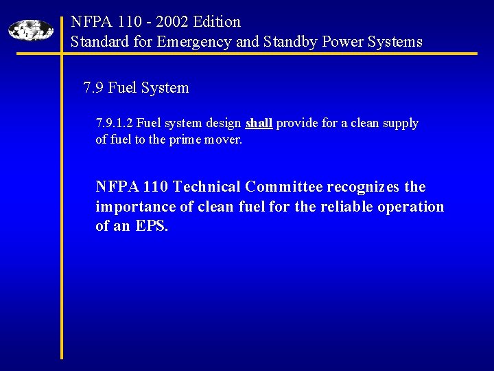 NFPA 110 - 2002 Edition Standard for Emergency and Standby Power Systems 7. 9