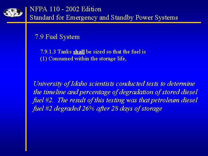 NFPA 110 - 2002 Edition Standard for Emergency and Standby Power Systems 7. 9