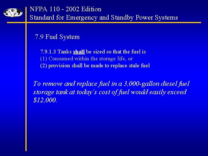 NFPA 110 - 2002 Edition Standard for Emergency and Standby Power Systems 7. 9