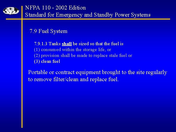 NFPA 110 - 2002 Edition Standard for Emergency and Standby Power Systems 7. 9