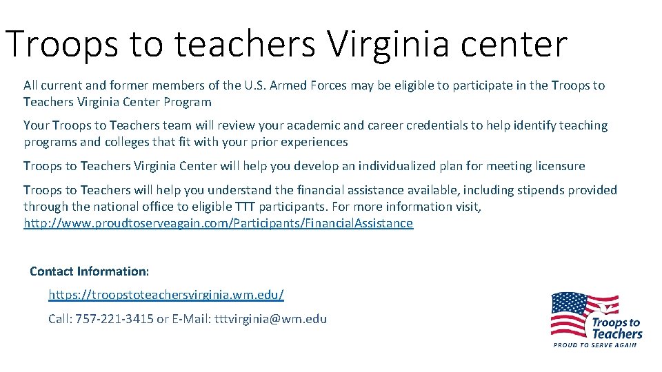 Troops to teachers Virginia center • All current and former members of the U.