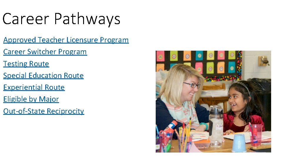 Career Pathways Approved Teacher Licensure Program Career Switcher Program Testing Route Special Education Route