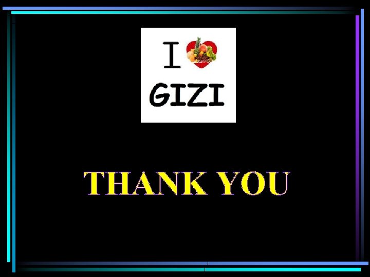 THANK YOU 
