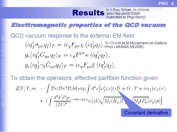 Results H. Y. Ryu, Si. Nam, H. -Ch. Kim arxiv: hep-ph/0610348 Submitted to Phys.