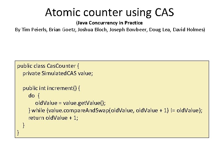 Atomic counter using CAS (Java Concurrency in Practice By Tim Peierls, Brian Goetz, Joshua