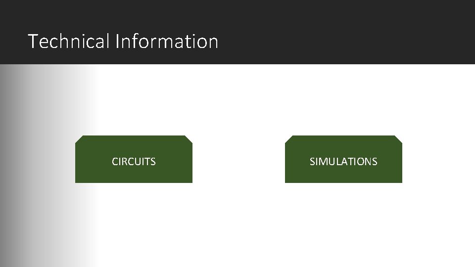 Technical Information CIRCUITS SIMULATIONS 